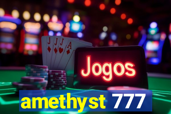 amethyst 777